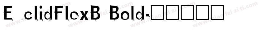 EuclidFlexB Bold字体转换